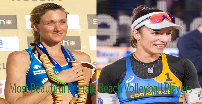 Most Beautiful Female Beach Volleyball Players